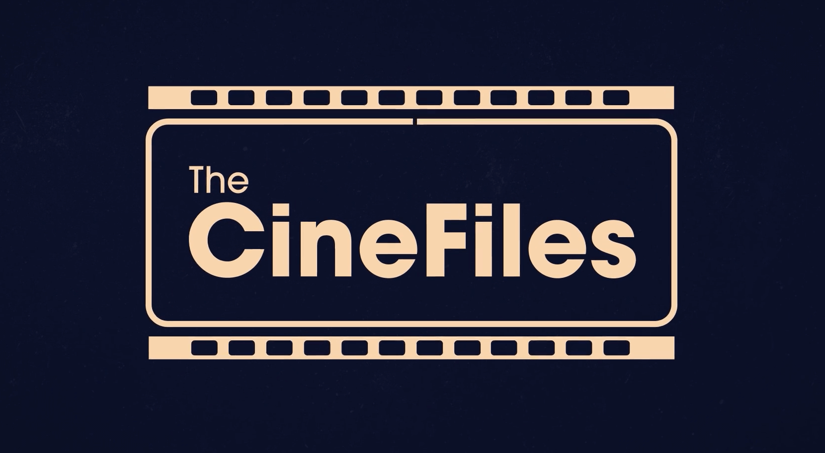 The CineFiles